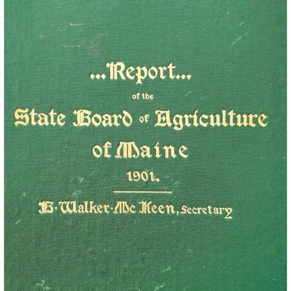 1901 Maine Board Of Agriculture Report Victorian HC Illustrated 1st Ed SHBS1 - Picture 1 of 6